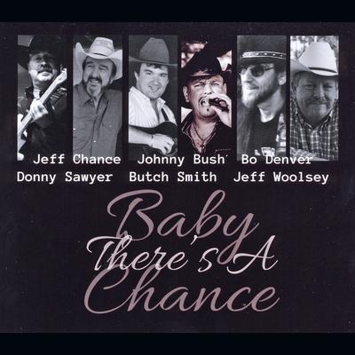 Baby There's a Chance's cover