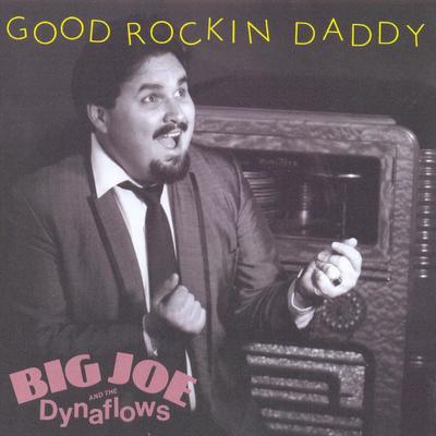 No Good Woman Blues By Big Joe & The Dynaflows's cover