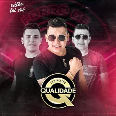 Rave de Qualidade (Ao Vivo) By Forró de Qualidade's cover