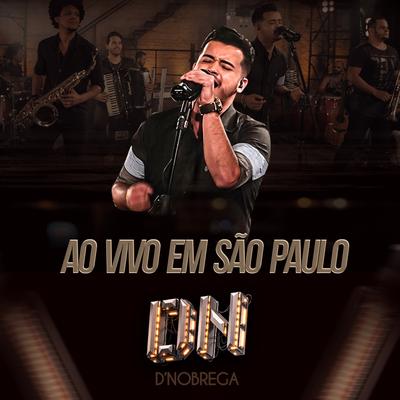 Fugir da Saudade (Ao Vivo) By D'Nobrega's cover