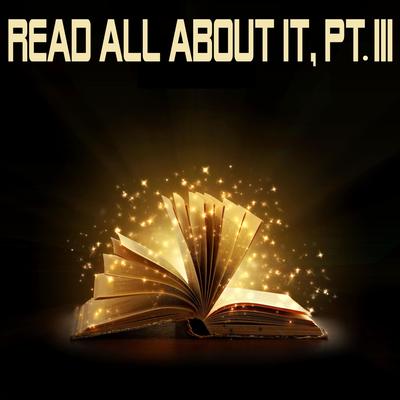 Read All About It, Pt. III By Read All About It's cover