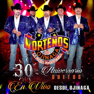 30 Aniversario, Duetos en Vivo Desde Ojinaga's cover