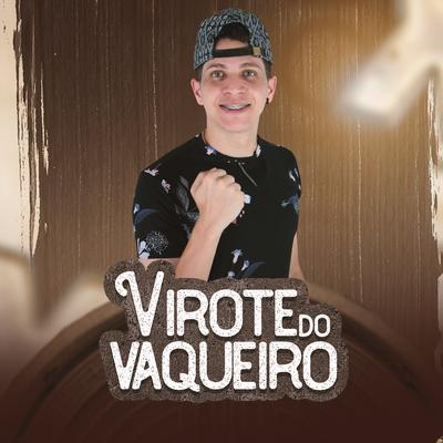 Virote do Vaqueiro's cover