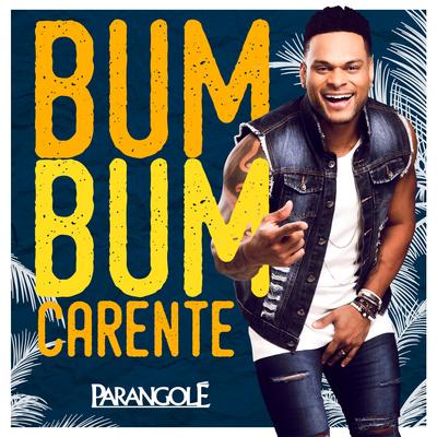 Bumbum Carente By Parangolé's cover