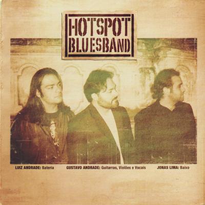 Born under a bad sign By Hot Spot Blues Band's cover