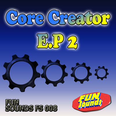Core Creator EP 2's cover