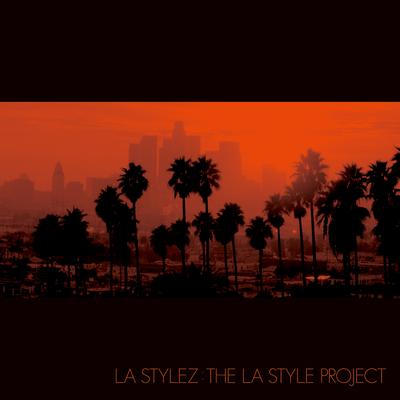 LA Stylez's cover