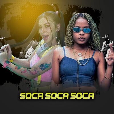 Soca Soca Soca By MC Pipokinha, Mc Dricka's cover