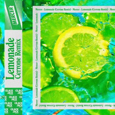 Lemonade (Cerrone Remix) By Mercer, Cerrone's cover