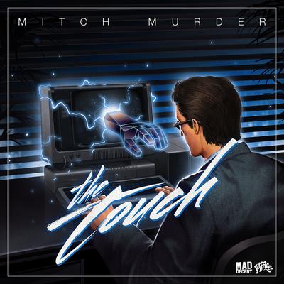 The Touch (Nite Sprite Remix) By Mitch Murder's cover