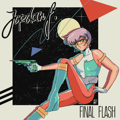 Final Flash By Jordan F's cover