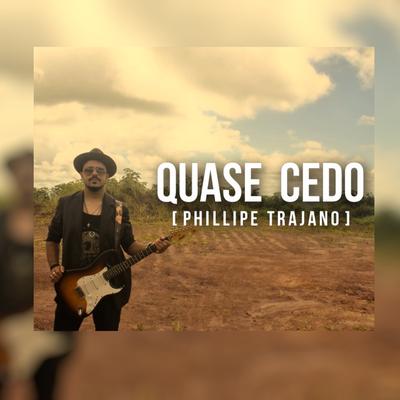 Quase Cedo's cover