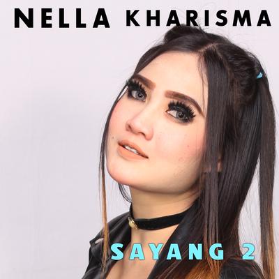 Sayang 2 (Huang Hun) By Nella Kharisma's cover