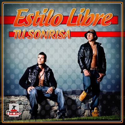 Tu Sonrisa (Original Mix) By Estilo Libre's cover