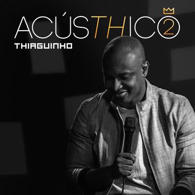 Pot-Pourri: Anjo / Não Precisa Mudar (AcúsTHico) By Thiaguinho's cover