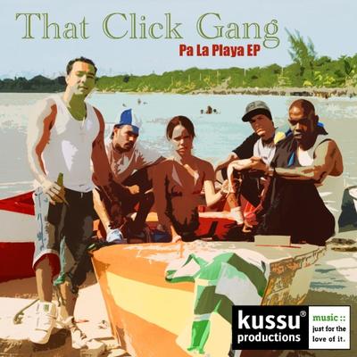 Pa La Playa (Radio Edit) By That Click Gang's cover