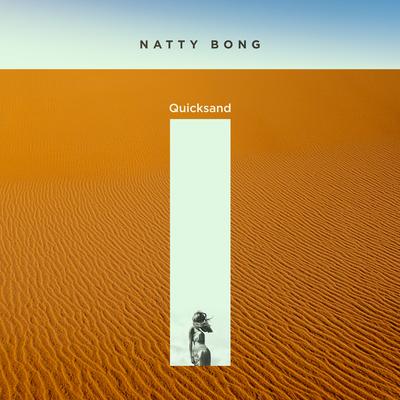 Quicksand By Natty Bong's cover