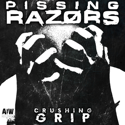 Crushing Grip By Pissing Razors's cover