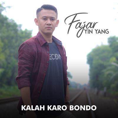 Kalah Karo Bondo's cover