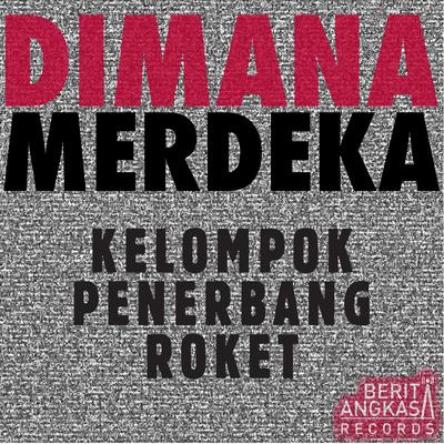 Dimana Merdeka's cover