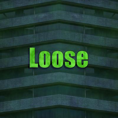 Loose By Beatsbynevs's cover