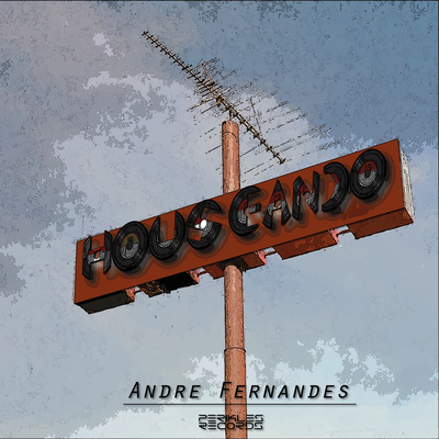 Houseando By André Fernandes's cover