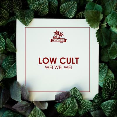 Wei Wei Wei (Original Mix) By Lowcult's cover