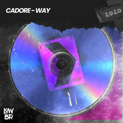 Way By CADORE's cover
