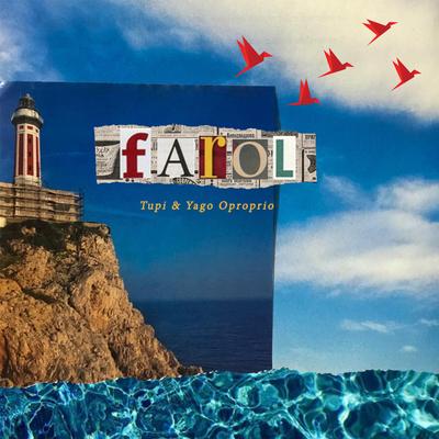 Farol By Tupi, Yago Oproprio's cover