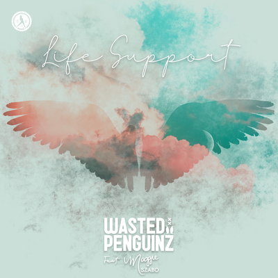 Life Support By Wasted Penguinz, Maggie Szabo's cover