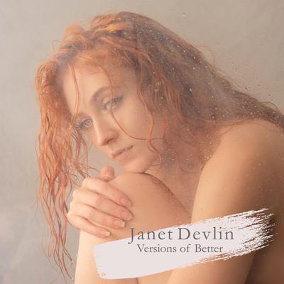 Better Now [Live at A&B2 Studios] By Janet Devlin's cover