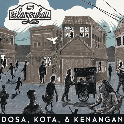 Dosa, Kota, Dan Kenangan's cover