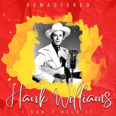 A Home in Heaven (Remastered) By Hank Williams ,Jr., Audrey Williams's cover