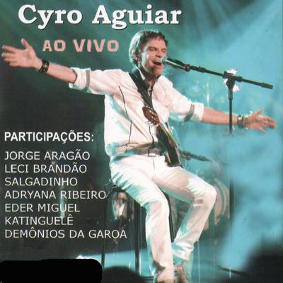 Volta por Cima (Ao Vivo) By Cyro Aguiar, Jorge Aragão's cover
