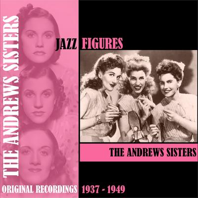 Jazz Figures / The Andrews Sisters (1937-1949)'s cover