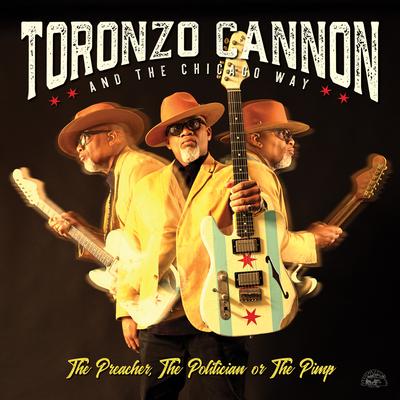 The Chicago Way By Toronzo Cannon's cover