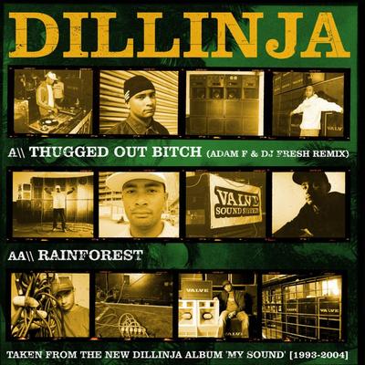 Thugged out Bitch (Fresh & Adam F Remix) By Dillinja's cover