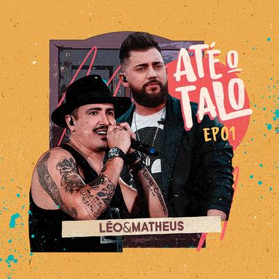 Até o Talo, Ep. 01 (Ao Vivo)'s cover