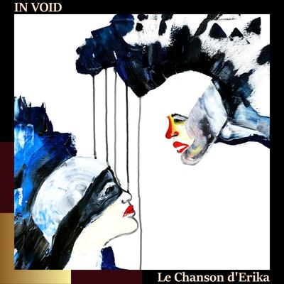 Le Chanson d'Erika By In Void's cover