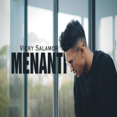 Menanti By Vicky Salamor's cover