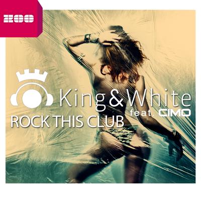 Rock This Club (R.I.O. Radio Edit) By King & White, Cimo, R.I.O.'s cover