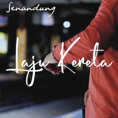 Laju Kereta's cover