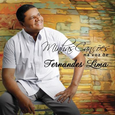 Minhas Canções na Voz de Fernandes  Lima's cover