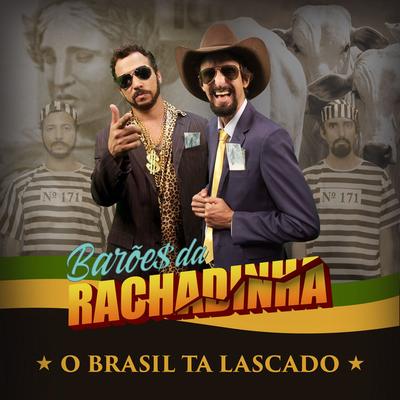 Barões da Rachadinha's cover
