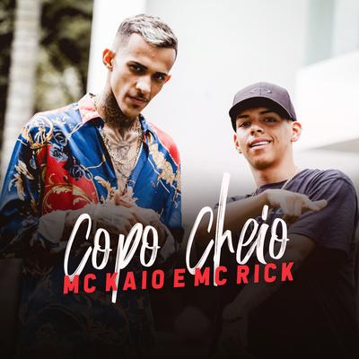 Copo Cheio By Mc Kaio, MC Rick's cover