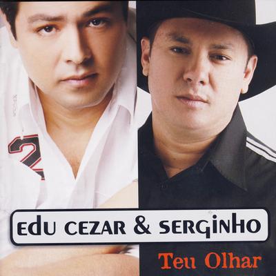 Duas Camisas - Acústico - Contradições - Tranque A Porta E Me Beija - Espuma De Cerveja By Edu Cezar & Serginho's cover