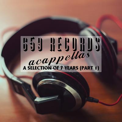 659 Records Acappellas, Pt. 1's cover