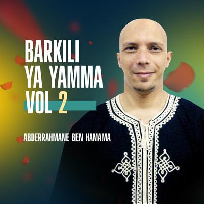 Barkili Ya Yamma, Vol. 2 (Inshad Mariage)'s cover