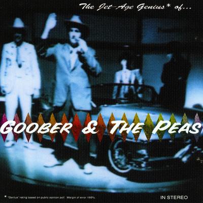 Goober & the Peas's cover