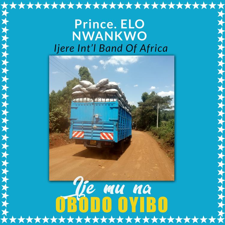 Prince Elo Nwankwo Ijere Int'l Band of Africa's avatar image